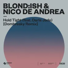 Hold Tight (feat. Darla Jade) [Dombresky Remix]