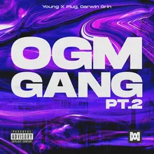 OGM Gang PT.2