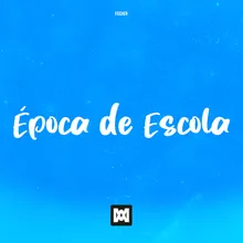 Época de Escola