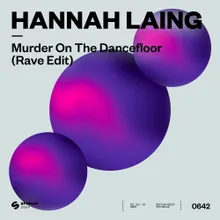 Murder On The Dancefloor (Rave Edit)