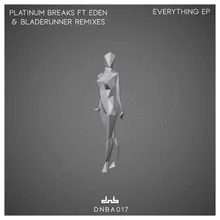 Everything (feat. Eden) [Bladerunner Vocal Mix]