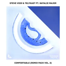 Comfortable (feat. Natalie Major) [Product of us Remix]