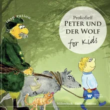 Peter und der Wolf, Op. 67: Am frühen Morgen öffnete Peter das Gartentor