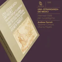 Una stravaganza dei Medici (The 1589 Florentine Intermedi), I. The Harmony of the Spheres: 2. Noi, che, cantando a 8 (Cristofano Malvezzi)