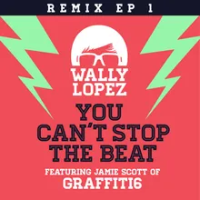 You Can't Stop the Beat (feat. Jamie Scott of Graffiti6) Dero Animal Night Remix
