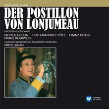 Der Postillon von Lonjumeau · Komische Oper in 3 Akten (Großer Querschnitt in deutscher Sprache): O, allerholdeste der Frauen (Frau von Latour, St. Phar - 2.Akt)