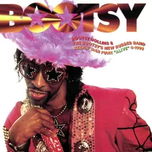 Bootsy? (What's the Name of This Town?) Live at the Jungle Club, Tokyo, Japan - June 24-25, 1994