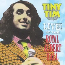 God Bless Tiny Tim Overture Live at Royal Albert Hall