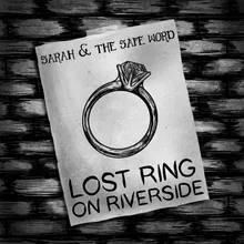 Lost Ring on Riverside