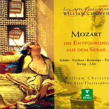 Mozart : Die Entführung aus dem Serail : Act 1 "Geh nur, verwünschter Aufpasser" [Pedrillo, Osmin]
