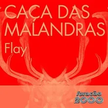 Caça das Malandras