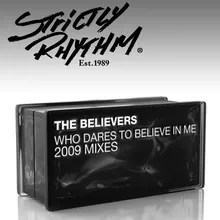 Who Dares to Believe in Me? (Kaytronik's Believe In Me Mix)