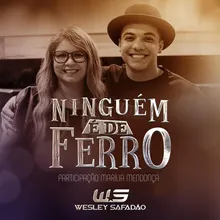 Ninguém É de Ferro