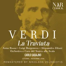 La traviata, IGV 30, Act I: "Dell'invito trascorsa è già l'ora" (Coro, Violetta, Flora, Marchese, Gastone, Alfredo, Barone)