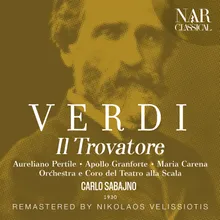 Il Trovatore, IGV 31, Act II: "E deggio... e posso crederlo?" (Leonora, Conte, Manrico, Coro, Ferrando, Ruiz)