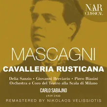 Cavalleria rusticana, IPM 1, Act I: "A voi tutti, salute!" (Alfio, Coro, Turiddu, Lola)