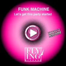 Let's Get This Party Started (Party Mix)