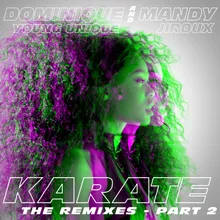 Karate (feat. Mandy Jiroux) Wideboys Screwface Remix