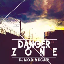 Danger Zone (feat. DCash & Mark Castro)