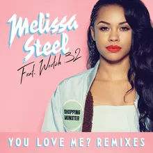 You Love Me? (feat. Wretch 32) [Arches Remix]
