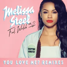 You Love Me? (feat. Wretch 32) [Jakwob Remix]