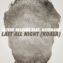 Last All Night (Koala) (feat. KStewart) Reso Remix