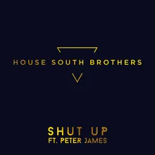 Shut Up (feat. Peter James)
