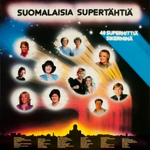 Mamma mia / Rahaa, rahaa, rahaa / Anna, anna / Prinsessa / Sen kaiken toinen vie / Waterloo / Hasta manana / Kiitos musiikista