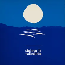 Trad : Taivas on sininen ja valkoinen [The Sky Is Blue And White]