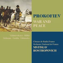 Prokofiev : War and Peace : Scene 8 "Denissov, son premier fiancé!" [Prince André]