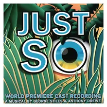 Jungle Light / Just So (Reprise)