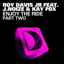 Enjoy The Ride (feat. J.Noize & Kaye Fox) [Human Life Remix]