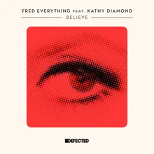 Believe (feat. Kathy Diamond) [Tanner Ross Remix]