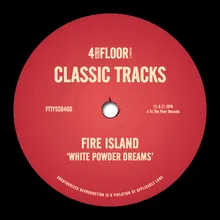 White Powder Dreams (Fire Island Vocal Mix)