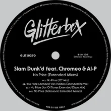No Price (feat. Chromeo & Al-P) [Art Of Tones Extended Disco Mix]