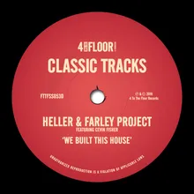 We Built This House (feat. Cevin Fisher) [Fire Island Mix]