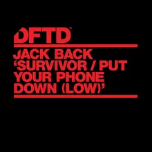 Put Your Phone Down (Low) Extended Mix