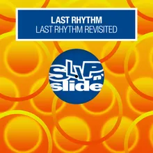 Last Rhythm Revisited (Ashley Beedle's Heavy Traffic Vocal)