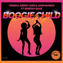 Boogie Child (Dancing All Night) [feat. Worthy Davis] [Sandy Rivera's 70's Funk'd Dub]