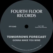 Gonna Make You Mine (Sun Shower Mix)