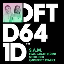 Spotlight (feat. Sarah Ikumu) [Mousse T. Extended Shizzle Mix]