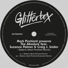 I Believe (feat. Suzanne Palmer & Craig J. Snider) [Mark Picchiotti Extended Remix]