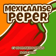 Mexicaanse Peper (feat. Noise Cartel)