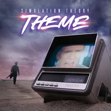 Simulation Theory Theme (Instrumental)