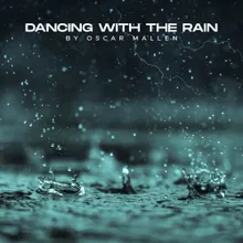 Dancing With The Rain