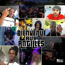 Bienvenue aux antilles (feat. Marginal, Kima, Mata, Lyrrix, Deuspi, Lé Will, Mercenaire, Tiyou & Flash)