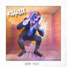 Koppi tules (feat. EPP, Nick-E Maggz, Matias Deep & ODE)