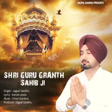 Shri Guru Granth Sahib Ji