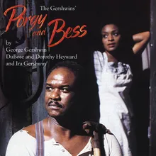 Porgy and Bess, Act 2, Scene 1: "Mus' be you mens forgot about de picnic" - "Oh, I got plenty o' nuttin'" (Annie, Jake, Clara, Porgy, Serena, Maria, Chorus)