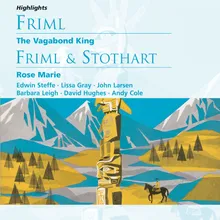 Rose Marie (highlights) (Musical play in two acts · Book & lyrics by Otto Harbach and Oscar Hammerstein II) (1961 Digital Remaster), Act II: The Minuet of the Minute (Sedate and stately minuet) (Rose Marie, Herman)